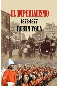 Imperialismo- 1872- 1877