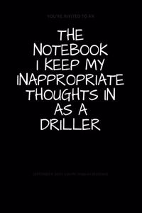 The Notebook I Keep My Inappropriate Thoughts In As A Driller