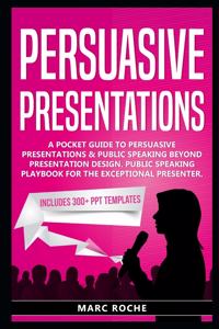 Persuasive Presentations