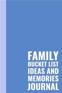 Family Bucket List Ideas and Memories Journal