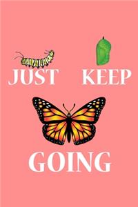 Just Keep Going