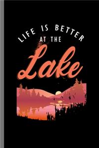 Life is better at the Lake