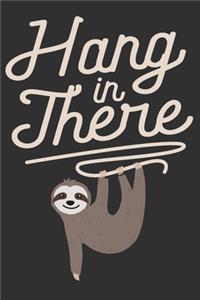Hang In There