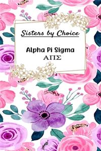 Sisters by Choice Alpha Pi Sigma