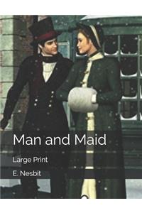 Man and Maid