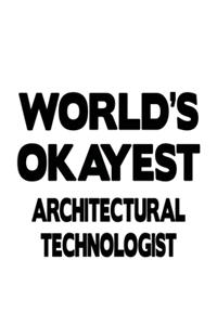 World's Okayest Architectural Technologist