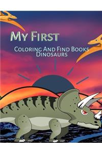 My First Coloring And Find Books Dinosaurs