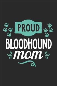 Proud Bloodhound Mom