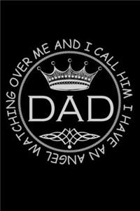 DAD I Call Him I Have An Angel Watching Over Me