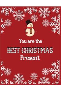 You are the best Christmas present