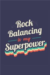 Rock Balancing Is My Superpower