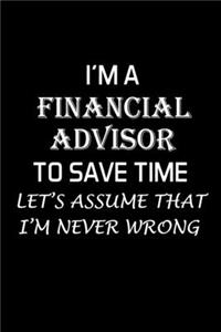 I'm a Financial Advisor to Save Time