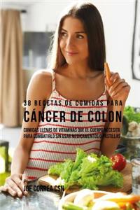 38 Recetas de Comidas Para Cáncer de Colon