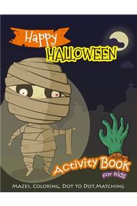 Happy Halloween Activity Book for Kids