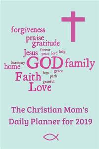 The Christian Mom's Daily Planner 2019