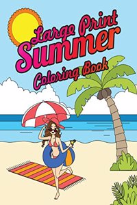 Large Print Summer Coloring Book