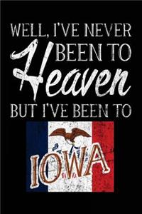 Well, I've Never Been To Heaven But I've Been To Iowa