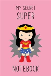 My secret super notebook