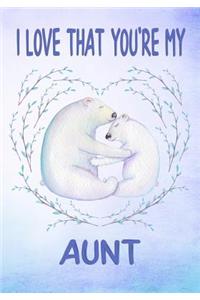 I Love That You're My Aunt Keepsake Journal Polar Bears