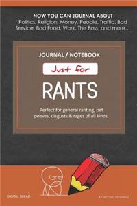 Just for Rants Journal Notebook