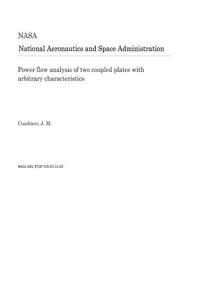 Power Flow Analysis of Two Coupled Plates with Arbitrary Characteristics