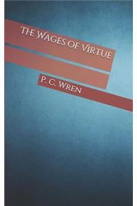 The Wages of Virtue