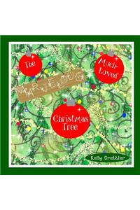 The Marvelous, Much-Loved Christmas Tree
