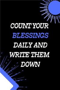 Count Your Blessings Daily and Write Them Down