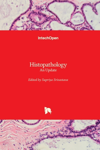 Histopathology: An Update