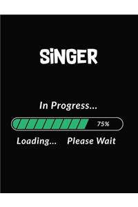 Singer in Progress Loading Please Wait
