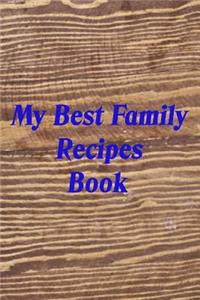My Best Family Recipes Book