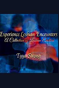 Experience Lesbian Encounters