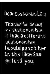 Dear Sister-In-Law, Thanks for Being My Sister-In-Law