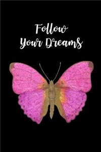 Follow Your Dreams