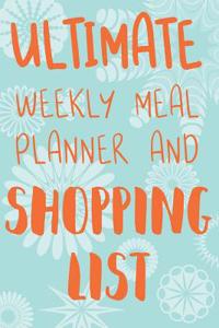 Ultimate Weekly Meal Planner and Shopping List