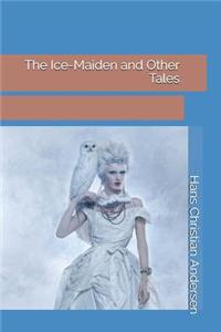 The Ice-Maiden and Other Tales