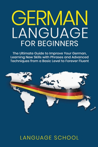 German Language for Beginners: German Language for Beginners