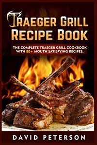 Traeger Grill Recipe Book