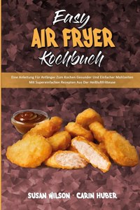 Easy Air Fryer Kochbuch