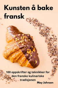 Kunsten å bake fransk