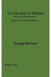 A Collection of Ballads Published as 14 Limited Editions in1913 by Thomas J Wise