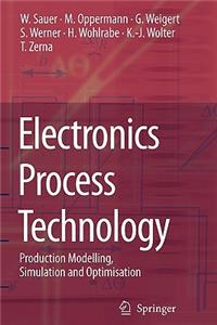Electronics Process Technology