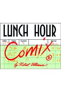 Lunch Hour Comix
