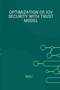 Optimization of Iov Security with Trust Model