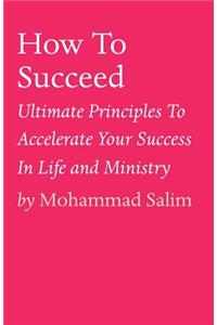 How To Succeed