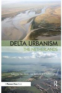 Delta Urbanism: The Netherlands