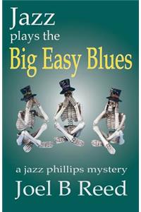 Jazz Plays the Big Easy Blues