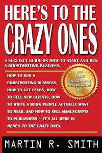 Here's to the Crazy Ones