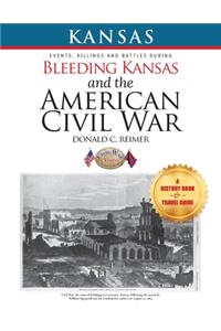 Bleeding Kansas and the American Civil War