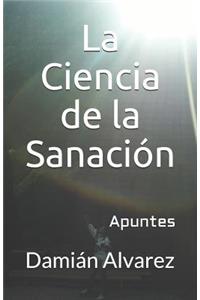 La Ciencia de la Sanaci